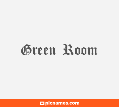 Green Room